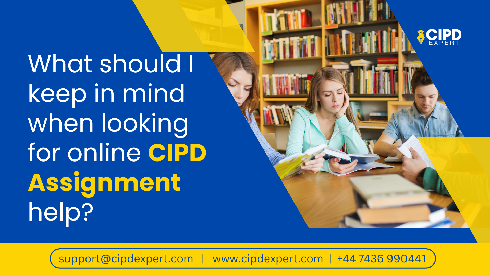 Keep in Mind When Looking for Online CIPD Assignment Help